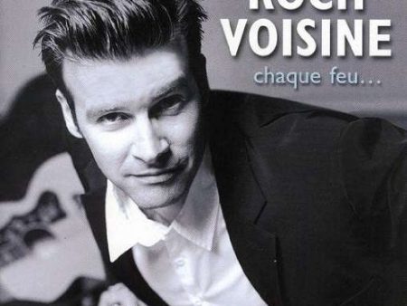 VOISINE, ROCH - CHAQUE FEU? (CD) Fashion