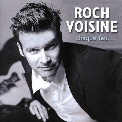 VOISINE, ROCH - CHAQUE FEU? (CD) Fashion