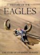 HISTORY OF THE EAGLES: THE STORY OF AN AMERICAN BAND (3 DVD) Online now