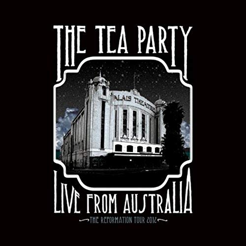 THE TEA PARTY - THE REFORMATION TOUR: LIVE IN AUSTRALIA Fashion