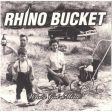 RHINO BUCKET - WHO S GOT MINE (CD) Supply