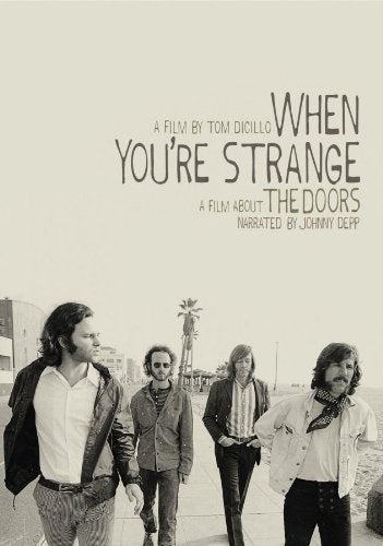 WHEN YOU RE STRANGE: A FILM ABOUT THE DOORS Online Sale