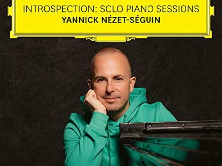 YANNICK NZET-SGUIN - INTROSPECTION: SOLO PIANO SESSIONS (VINYL) on Sale