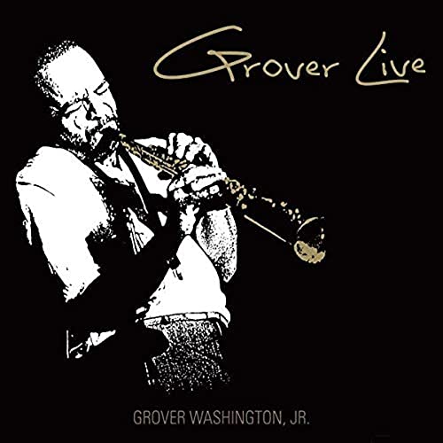 WASHINGTON JR.,GROVER - GROVER LIVE (OPAQUE GOLD VINYL 2LP) (RSD) Sale