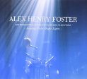 ALEX HENRY FOSTER - STANDING UNDER BRIGHT LIGHTS - LIVE FROM FESTIVAL INTERNATIONAL DE JAZZ DE MON (CD) Online Hot Sale