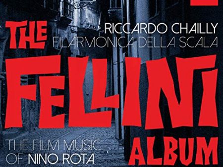 CHAILLY   FILARMONICA DELLA SCALA - THE FELLINI PROJECT (CD) Online Sale