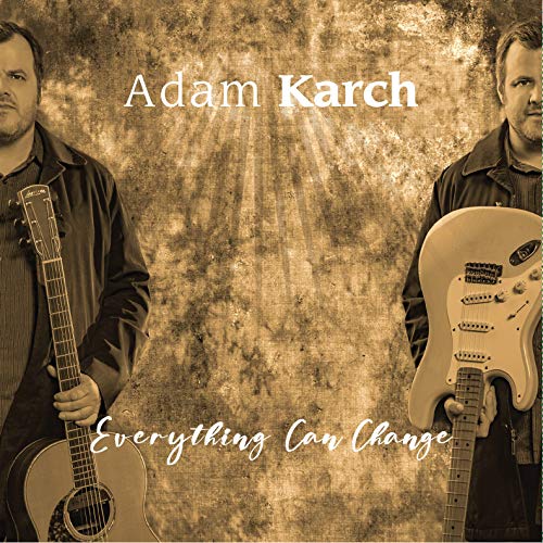 ADAM KARCH - EVERYTHING CAN CHANGE (CD) Fashion