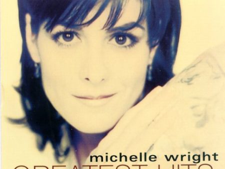 WRIGHT, MICHELLE - THE GREATEST HITS COLLECTION (CD) Online