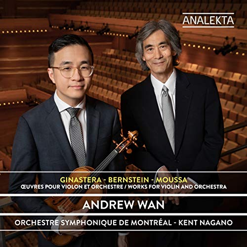 ANDREW WAN   ORCHESTRE SYMPHONIQUE DE MONTRAL   KENT NAGANO - GINASTERA  BERNSTEIN  MOUSSA: UVRES POUR VIOLON ET ORCHESTRE (CD) Online