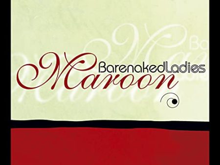 BARENAKED LADIES - MAROON (20TH ANNIVERSARY DELUXE EDITION) (VINYL) Online now