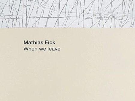 MATHIAS EICK - WHEN WE LEAVE (CD) Sale