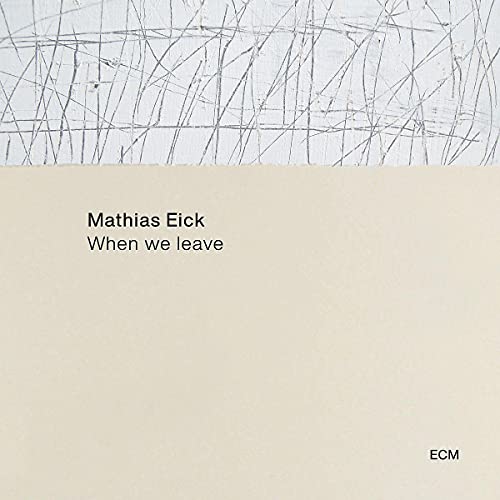 MATHIAS EICK - WHEN WE LEAVE (CD) Sale