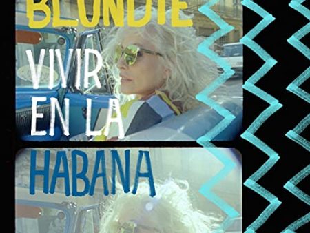 BLONDIE - VIVIR EN LA HABANA (VINYL) Hot on Sale