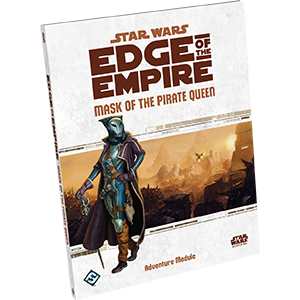 Star Wars Edge of The Empire - Mask of the Pirate Queen Supply