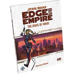 Star Wars Edge of The Empire - The Jewel of Yavin Online now