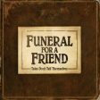 FUNERAL FOR A FRIEND - TALES DON T TELL THEMSELVES Cheap