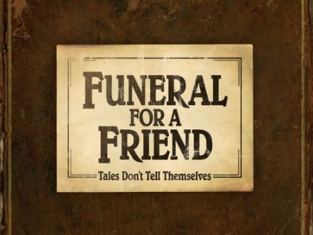 FUNERAL FOR A FRIEND - TALES DON T TELL THEMSELVES Cheap