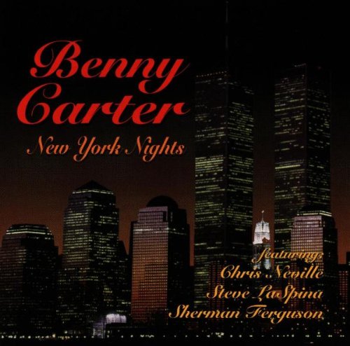 CARTER, BENNY  - NEW YORK NIGHTS Hot on Sale