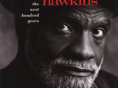 HAWKINS, TED - NEXT HUNDRED YEARS Discount