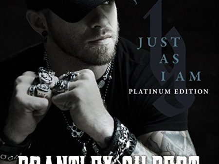 GILBERT, BRANTLEY - JUST AS I AM (PLATINUM EDITION) Online now